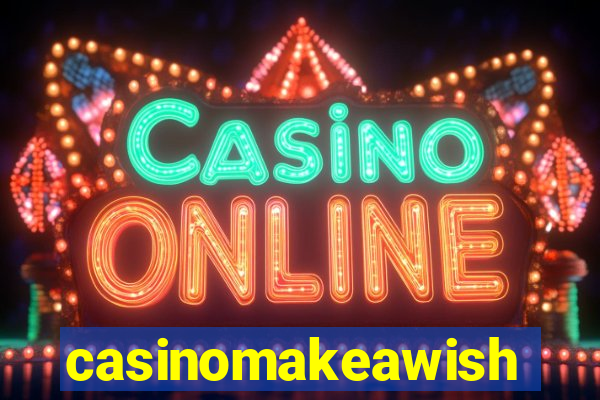 casinomakeawish