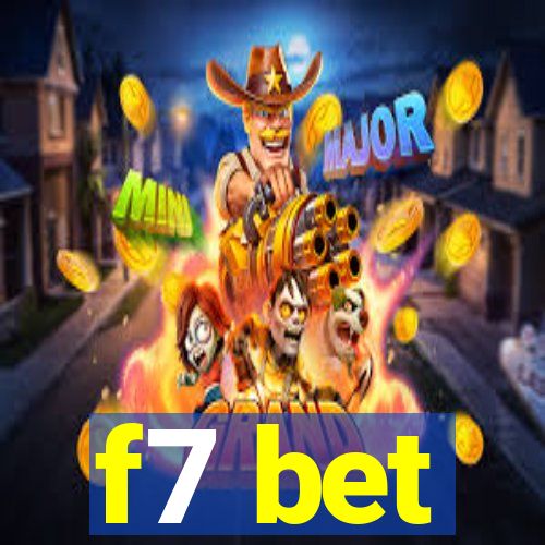 f7 bet