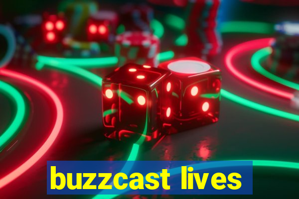 buzzcast lives