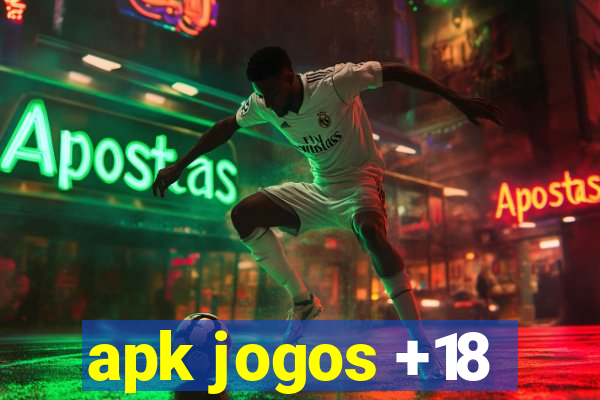 apk jogos +18