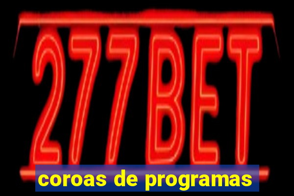 coroas de programas