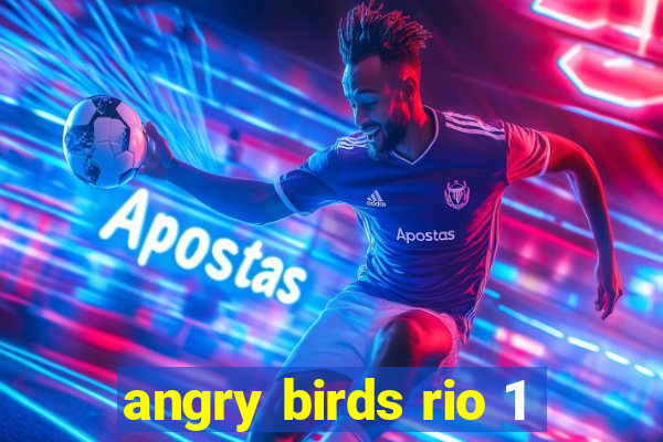 angry birds rio 1