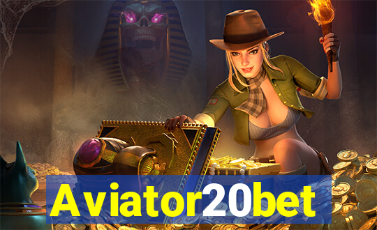 Aviator20bet