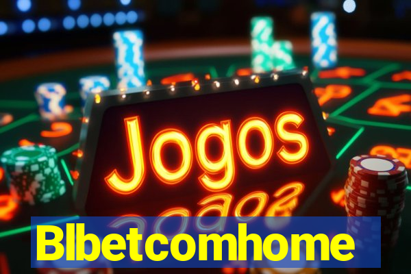 Blbetcomhome