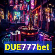 DUE777bet