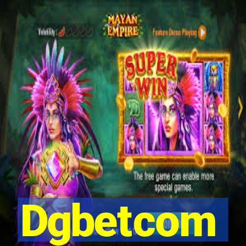 Dgbetcom