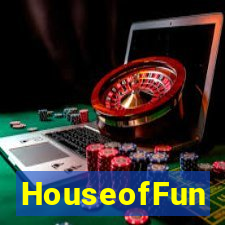 HouseofFun