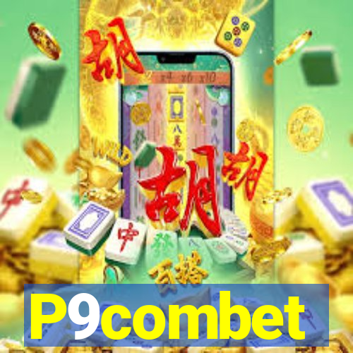 P9combet