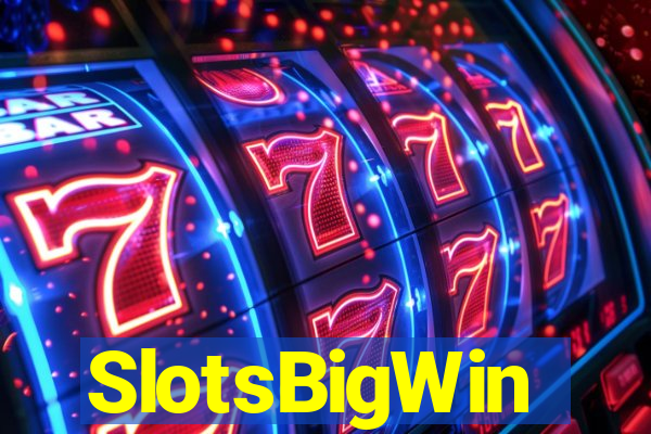 SlotsBigWin