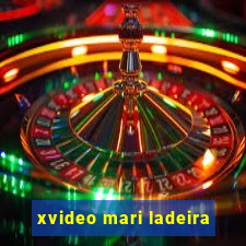 xvideo mari ladeira