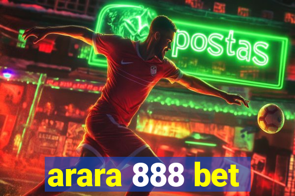 arara 888 bet