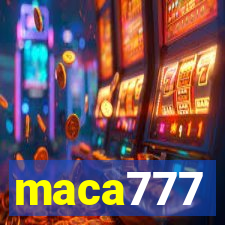 maca777