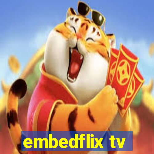 embedflix tv