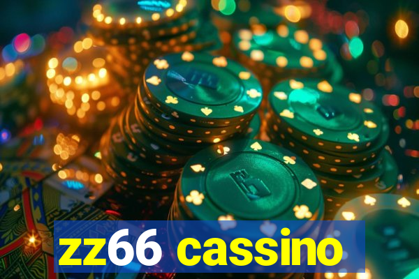 zz66 cassino