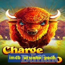 imdb ursinho pooh sangue e mel