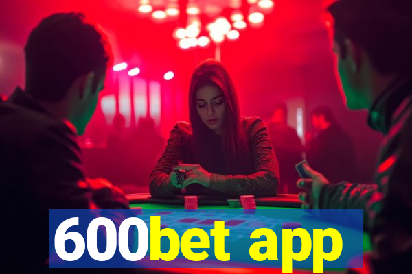 600bet app