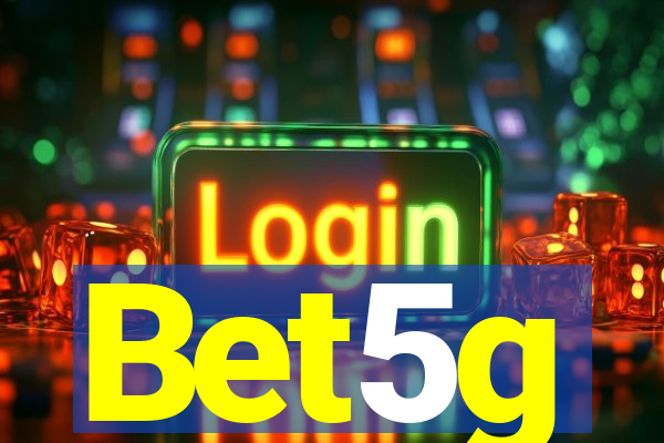 Bet5g