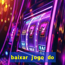 baixar jogo do tigrinho demo