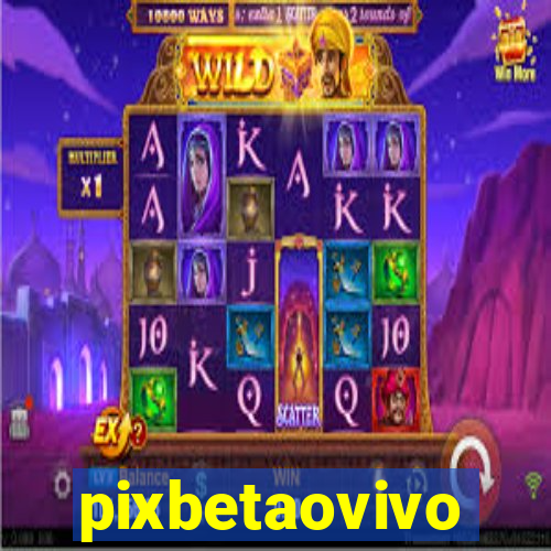 pixbetaovivo