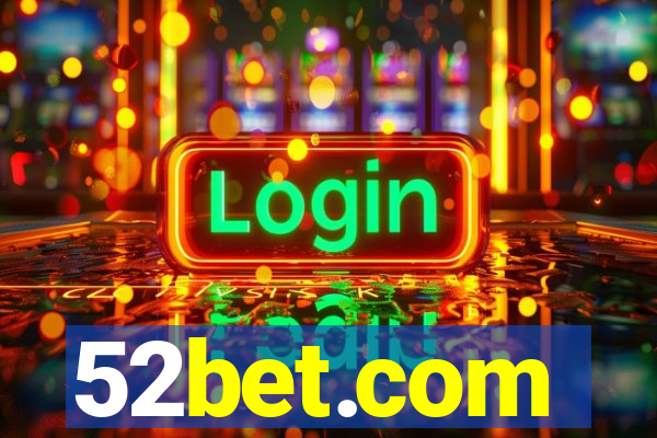 52bet.com