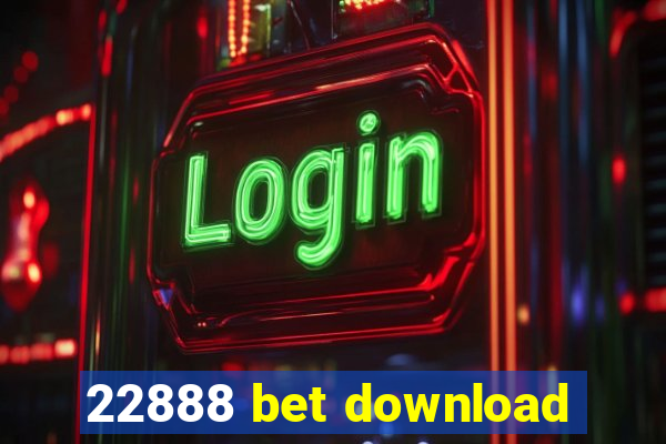 22888 bet download