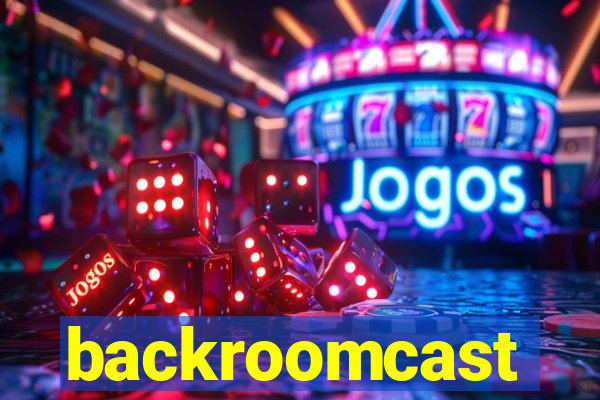 backroomcast