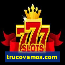 trucovamos.com