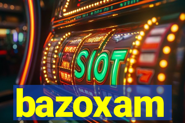 bazoxam