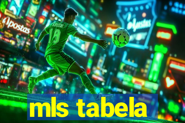 mls tabela