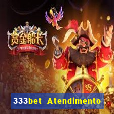 333bet Atendimento ao Cliente