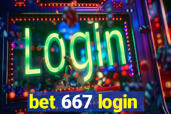 bet 667 login