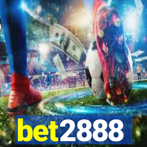 bet2888