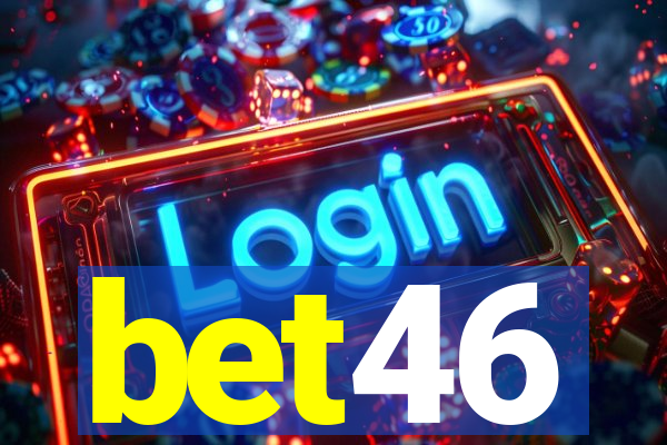 bet46