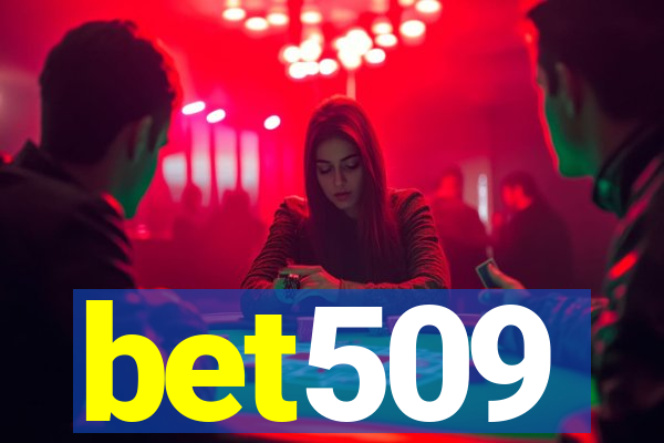 bet509