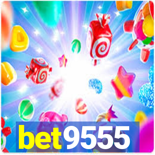 bet9555