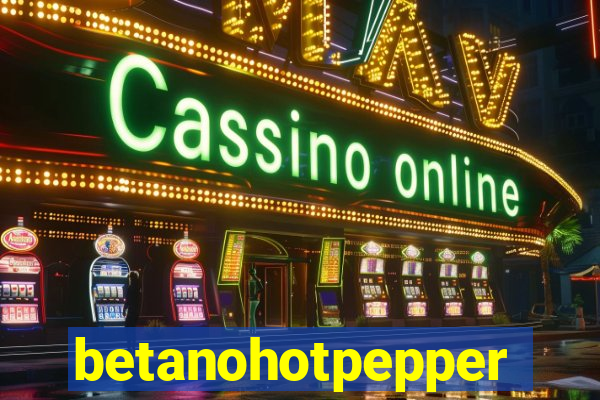 betanohotpepper