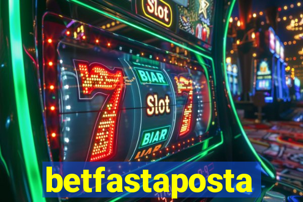 betfastaposta