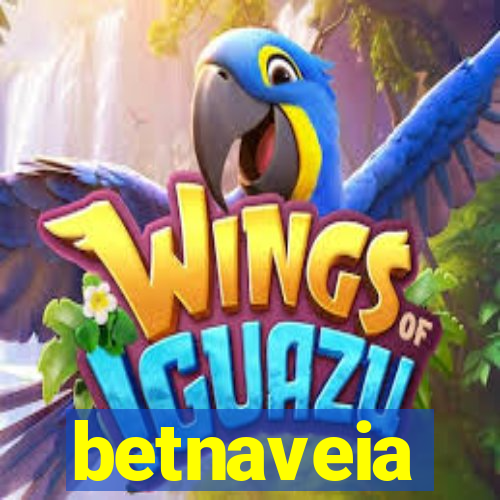 betnaveia