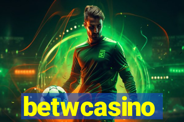 betwcasino