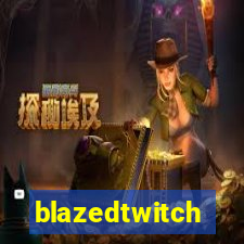 blazedtwitch