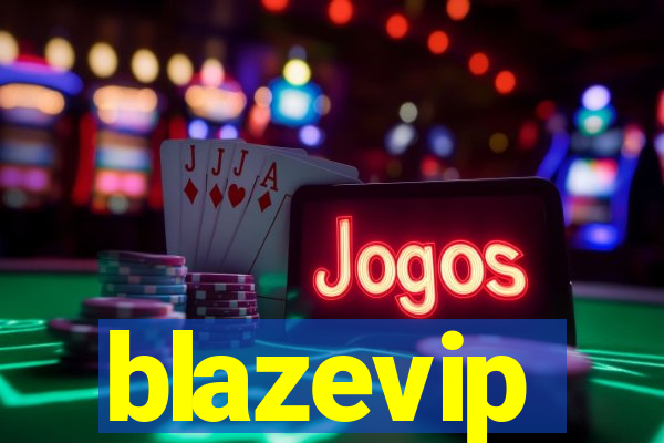 blazevip