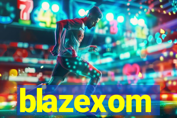 blazexom