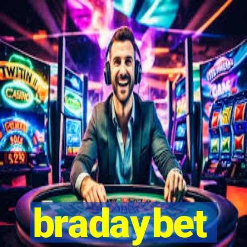 bradaybet