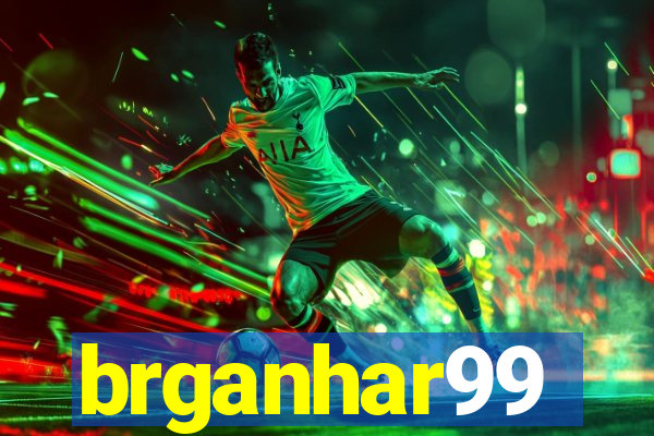 brganhar99