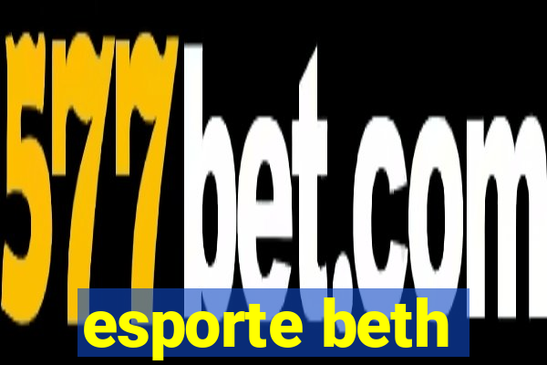 esporte beth