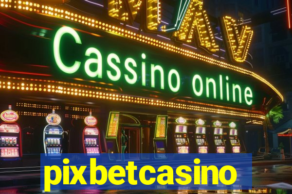 pixbetcasino