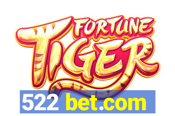 522 bet.com