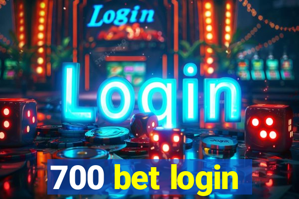 700 bet login