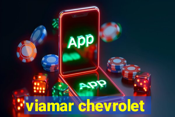 viamar chevrolet