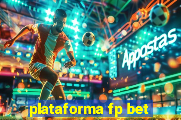 plataforma fp bet